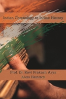 Indian Chronology to Indian History 8187710853 Book Cover