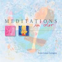 Meditations in Color: The Art of Anne-Laure Lavagna 1936474034 Book Cover