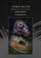 Unsavory Thoughts 1963846281 Book Cover