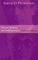 Valentin Tomberg & Anthroposophy: A Problematic Relationship 1902636643 Book Cover