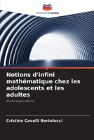 Notions d'infini mathématique chez les adolescents et les adultes (French Edition) 6209810985 Book Cover
