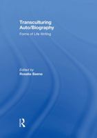 Transculturing Auto/Biography: Forms of Life Writing 0415759498 Book Cover