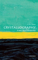 Crystallography: A Very Short Introduction B01CO5WSKS Book Cover