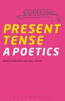 Present Tense: A Poetics 162892764X Book Cover