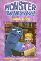 Home Alone (Monster By Mistake) 1553662113 Book Cover