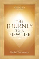 The Journey to a New Life 1942293429 Book Cover