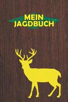 Mein kleines Jagdbuch: Jagdaufzeichnungen mit 120 Seiten tabellarische Aufzeichnungsvorlagen im bequemen und handlichen DIN A5 Format dokumentieren 107458905X Book Cover