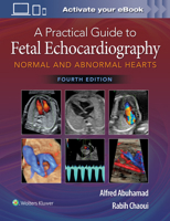 A Practical Guide to Fetal Echocardiography: Normal and Abnormal Hearts 0397516746 Book Cover