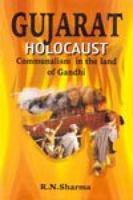 Gujarat Holocaust: Communalism in the Land of Gandhi 8187226714 Book Cover