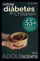 CURING DIABETES IN CHILDREN AND ADOLESCENTS B0BKYMTL2P Book Cover