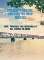 Community Medicine Questions for Mbbs Students: Community Medicine Questions for Mbbs Students B0G48HDHFG Book Cover