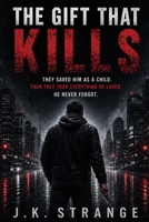The Gift That Kills B0GKYMYPPC Book Cover