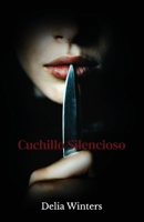 Cuchillo Silencioso (Spanish Edition) B0H2M281Q6 Book Cover