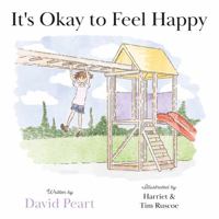 It's Okay to Feel Happy 1800463553 Book Cover