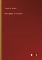 Un inglés y un vizcaíno 336804317X Book Cover