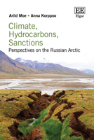 Climate, Hydrocarbons, Sanctions: Perspectives on the Russian Arctic 1035355507 Book Cover