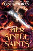 Her Sinful Saints (The Seven Sinners of Hell's Kingdom Book 4) 1951314603 Book Cover