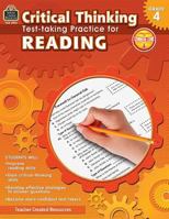 Critical Thinking: Test-Taking Practice for Reading Grade 4 1420639137 Book Cover