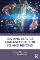 IBN and Service Management for 5G and Beyond 1041097867 Book Cover