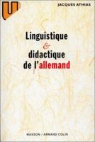 Linguistique et didactique de l'allemand: Évolution des théories et applications pédagogiques 2225848203 Book Cover