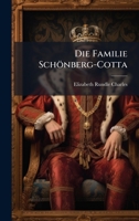 Die Familie Schönberg-Cotta (German Edition) 1024521117 Book Cover