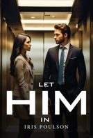 Let Him In 2755832258 Book Cover