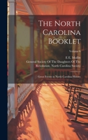 The North Carolina Booklet: Great Events in North Carolina History; Volume 6 1022710117 Book Cover