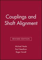Couplings and Shaft Alignment 1860581706 Book Cover