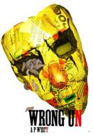 WRONG 'UN (1) 0992905702 Book Cover