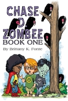 Chase D. Zombee Book 1 0359921647 Book Cover