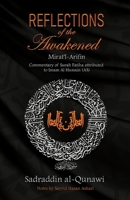 Reflections of the Awakened: Commentary of Surah Fatiha attributed to Imam Al Hussain (AS) 1776490177 Book Cover