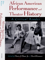 African American Performance and Theater History: A Critical Reader 0195127250 Book Cover