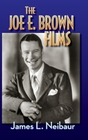 The Joe E. Brown Films 1629337390 Book Cover