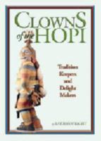 Clowns of the Hopi: Tradition Keepers and Delight Makers 0873585720 Book Cover