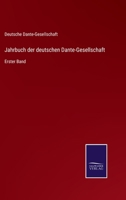 Jahrbuch Der Deutschen Dante-Gesellschaft. Erster Band. 1021634344 Book Cover