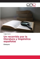 Un recorrido por la literatura y lingüística españolas 6202108614 Book Cover