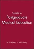 Guide Postgraduate Medical Education 0727910728 Book Cover