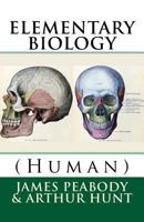 Elementary Biology (Human) 1539417727 Book Cover