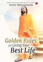 GOLDEN RULES FOR LIVING YOUR BEST LIFE 9355207883 Book Cover