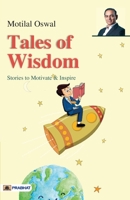 Tales of Wisdom: Stories to Motivate & Inspire 9355213204 Book Cover