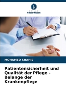 Patientensicherheit und Qualität der Pflege - Belange der Krankenpflege (German Edition) 6206421872 Book Cover