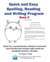 Quick and Easy Spelling, Reading and Writing Program Book 5 1936288184 Book Cover