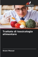 Trattato di tossicologia alimentare (Italian Edition) 663036886X Book Cover