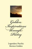 Golden Inspirations through Poetry 1517497531 Book Cover