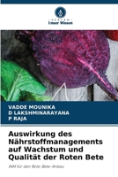 Auswirkung des Nährstoffmanagements auf Wachstum und Qualität der Roten Bete (German Edition) 6207757289 Book Cover