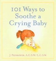 101 Ways to Soothe a Crying Baby 0809298422 Book Cover