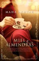 Miel y almendras 8499184413 Book Cover