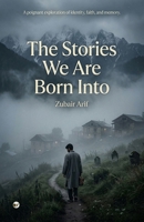 The Stories We Are Born Into 9375009319 Book Cover