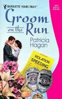 Groom On The Run (Silhouette Yours Truly) 037352076X Book Cover