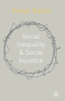 Social Inequality and Social Injustice: A Human Rights Perspective 0333924266 Book Cover